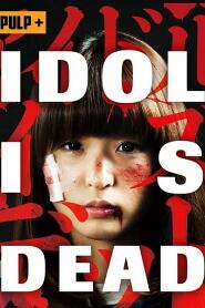 Assistir Idol Is Dead online