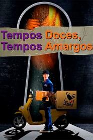 Assistir Tempos Doces, Tempos Amargos online