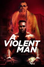 Assistir A Violent Man online