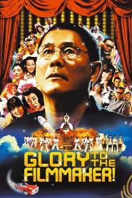 Assistir Glory to the Filmmaker! online