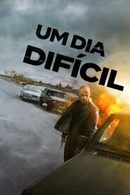 Assistir Um Dia Difícil online