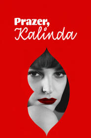 Assistir Prazer, Kalinda online