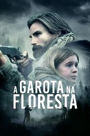 Assistir A Garota na Floresta online