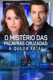 Assistir Mistério das Palavras Cruzadas: A Queda Fatal online