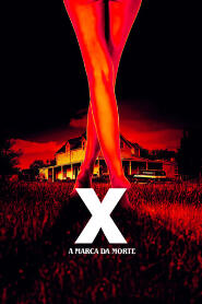 Assistir X: A Marca da Morte online