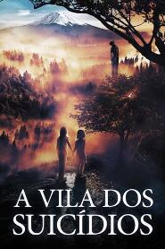 Assistir A Vila dos Suicídios online