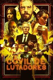 Assistir Covil de Lutadores online