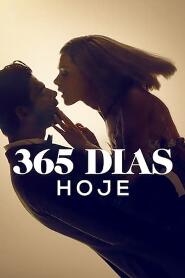 Assistir 365 Dias: Hoje online