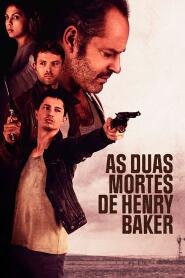 Assistir As Duas Mortes de Henry Baker online