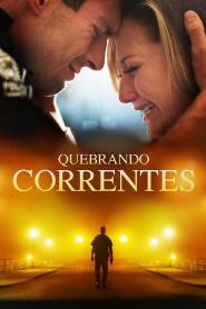 Assistir Quebrando Correntes online