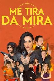 Assistir Me Tira da Mira online