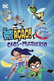 Assistir Jovens Titãs em Ação! & DC Super Hero Girls: Desordem no Multiverso online