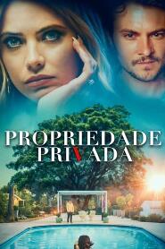 Assistir Propriedade Privada online