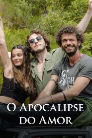 Assistir O Apocalipse do Amor online