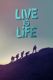 Assistir Live Is Life online