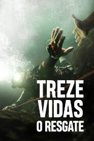 Assistir Treze Vidas: O Resgate online