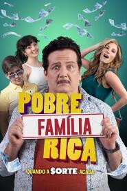 Assistir Pobre Familia Rica, Quando a Sorte Acaba online