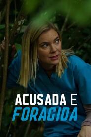 Assistir Acusada e Foragida online