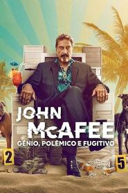 Assistir John McAfee: Gênio, Polêmico e Fugitivo online