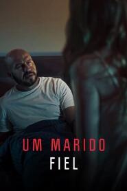 Assistir Um Marido Fiel online