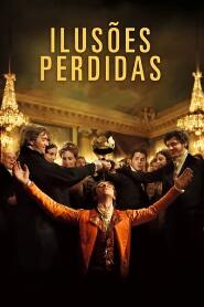 Assistir Ilusões perdidas online