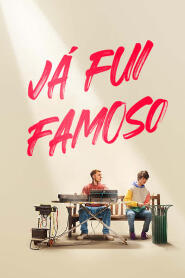 Assistir Já Fui Famoso online