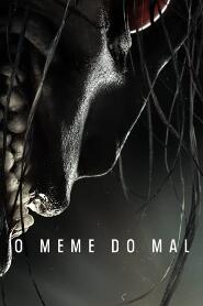 Assistir O Meme do Mal online