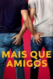 Assistir Mais que Amigos online