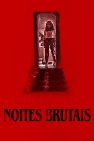 Assistir Noites Brutais online