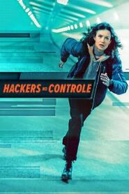 Assistir Hackers no Controle online