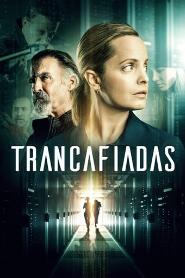 Assistir Trancafiadas online