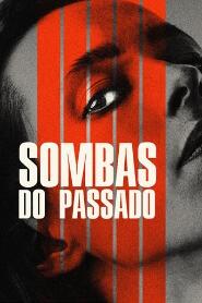 Assistir Sombras do Passado online