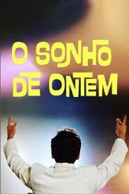 Assistir O Sonho de Ontem online