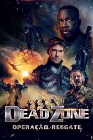 Assistir Dead Zone: Operação Resgate online