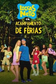 Assistir Luccas Neto em: Acampamento de Férias online