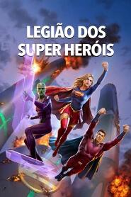 Assistir Legion of Super-Heroes online