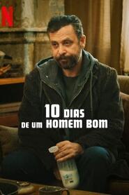 Assistir 10 Dias de um Homem Bom online