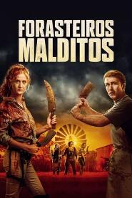 Assistir Forasteiros Malditos online