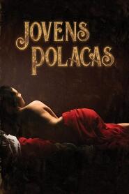 Assistir Jovens Polacas online