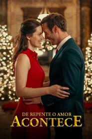 Assistir De Repente o Amor Acontece online