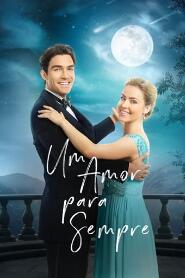 Assistir Um Amor para Sempre online