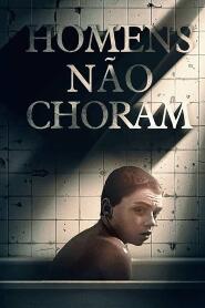 Assistir Homens Não Choram online