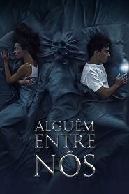 Assistir Alguém Entre Nós online