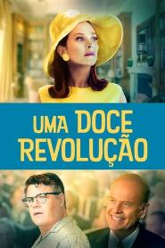 Assistir Uma Doce Revolução online