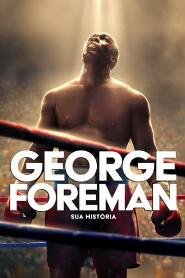 Assistir George Foreman: Sua História online