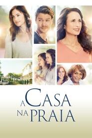 Assistir A Casa na Praia online