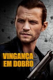 Assistir Vingança em Dobro online