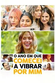 Assistir O Ano em que Comecei a Vibrar por Mim online