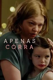 Assistir Apenas Corra online