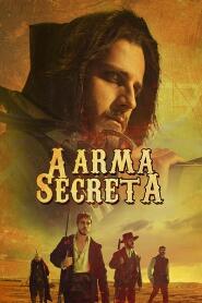 Assistir A Arma Secreta online